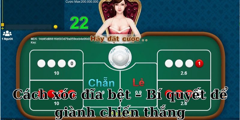 Cách xóc đĩa bệt rất hiệu quả được khuyên dùng