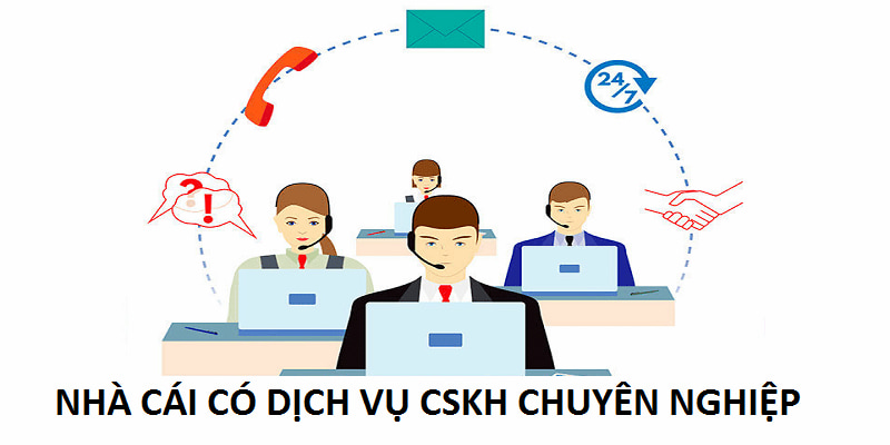 CSKH trên điểm giải trí được đánh giá cao