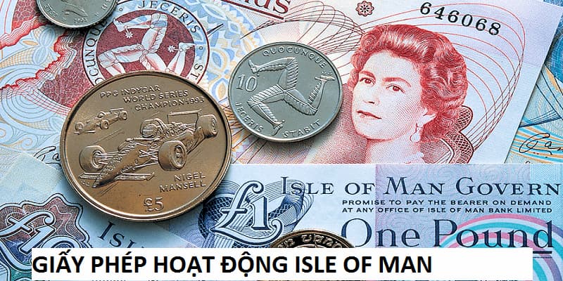 Isle Of man đã cấp chứng chỉ hoạt động cho đơn vị