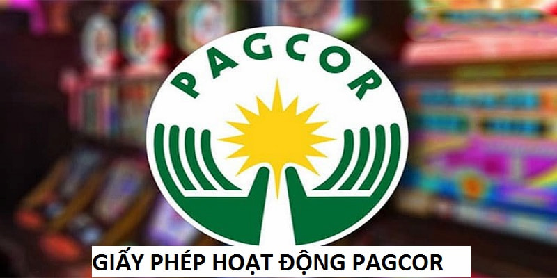 Trang game đã được PAGCOR kiểm định, chứng nhận hợp pháp