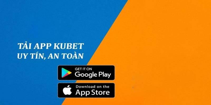 Ưu điểm khi tải app Kubet